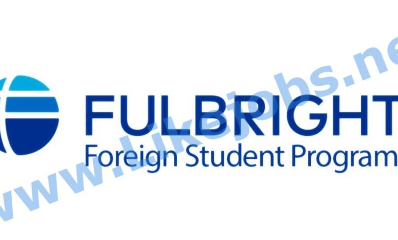 منحة فولبرايت للدراسة في أمريكا 2024 توفر الاقامة وتأشيرة
